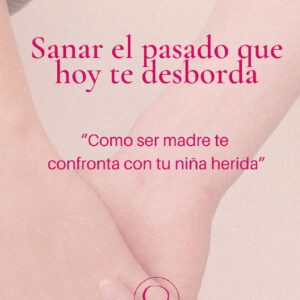 Ebook Sana tus Heridas - Rosa Sánchez Psicología